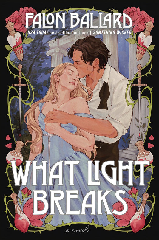 What Light Breaks (Idle Reputations #2) [Preorder - 12/29/26]