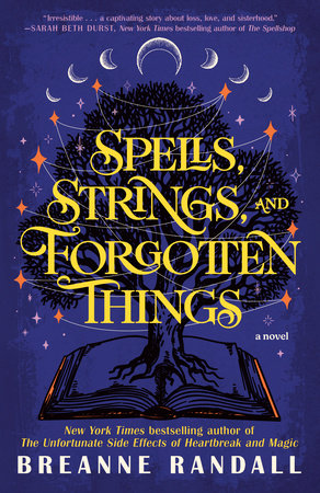Spells, Strings, and Forgotten Things (Sisters of Light and Shadow #1)