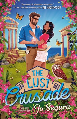 The Lust Crusade (Raiders of the Lost Heart #3)