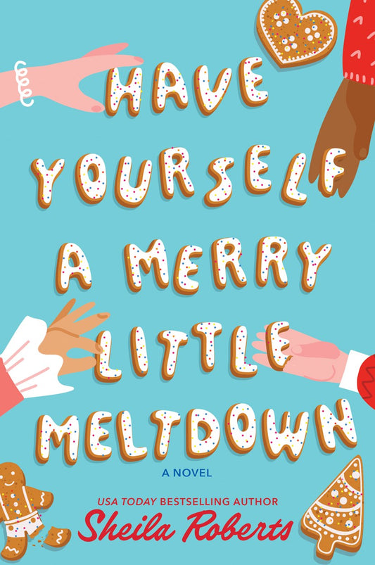 Have Yourself a Merry Little Meltdown