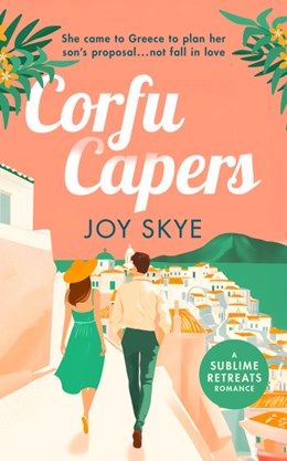Corfu Capers (Sublime Retreats Romance #1)