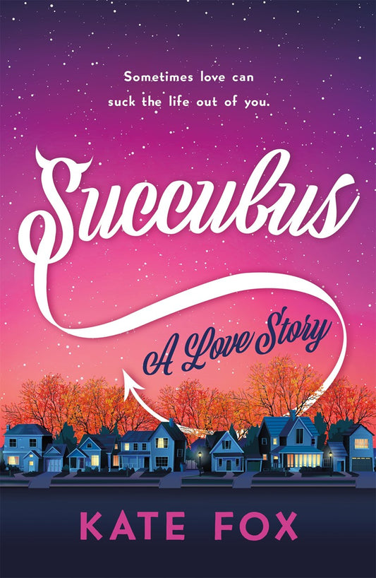 Succubus: A Love Story