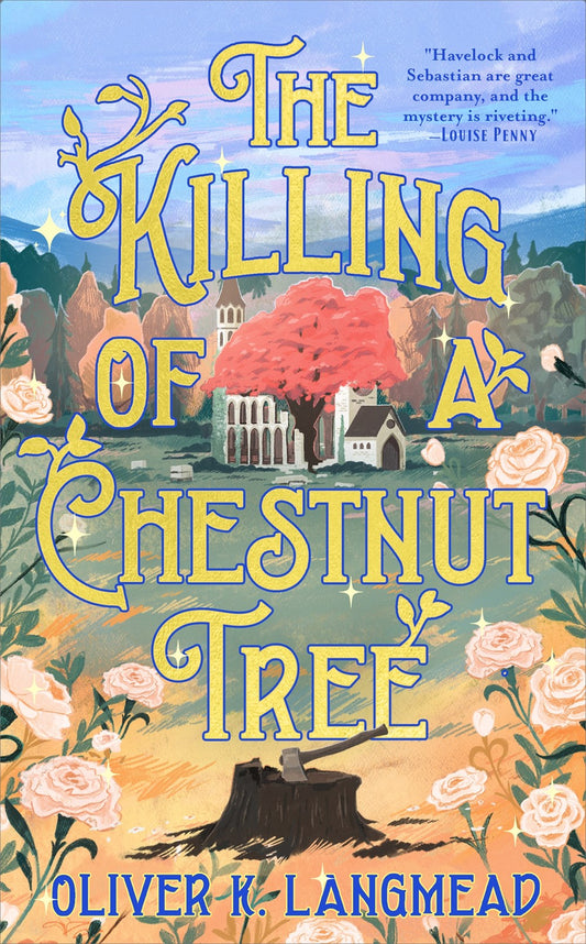 The Killing of a Chestnut Tree (Havelock Harper Mysteries #1) [Preorder - 10/27/26]