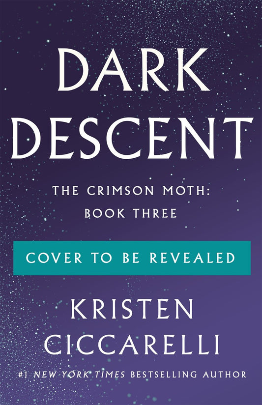 Dark Descent (The Crimson Moth #3) [Preorder - 8/3/27]