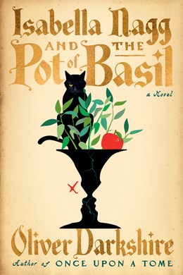Isabella Nagg and the Pot of Basil (Household Gramarye #1)