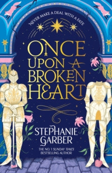 Once Upon a Broken Heart (#1) [UK Edition]