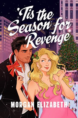 'Tis the Season for Revenge (Seasons of Revenge #1) [Preorder - 10/6/26]