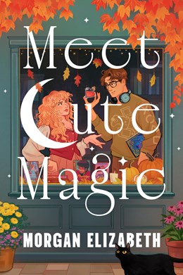 Meet Cute Magic (Heartwood Hollow #1) [Preorder - 9/8/26]