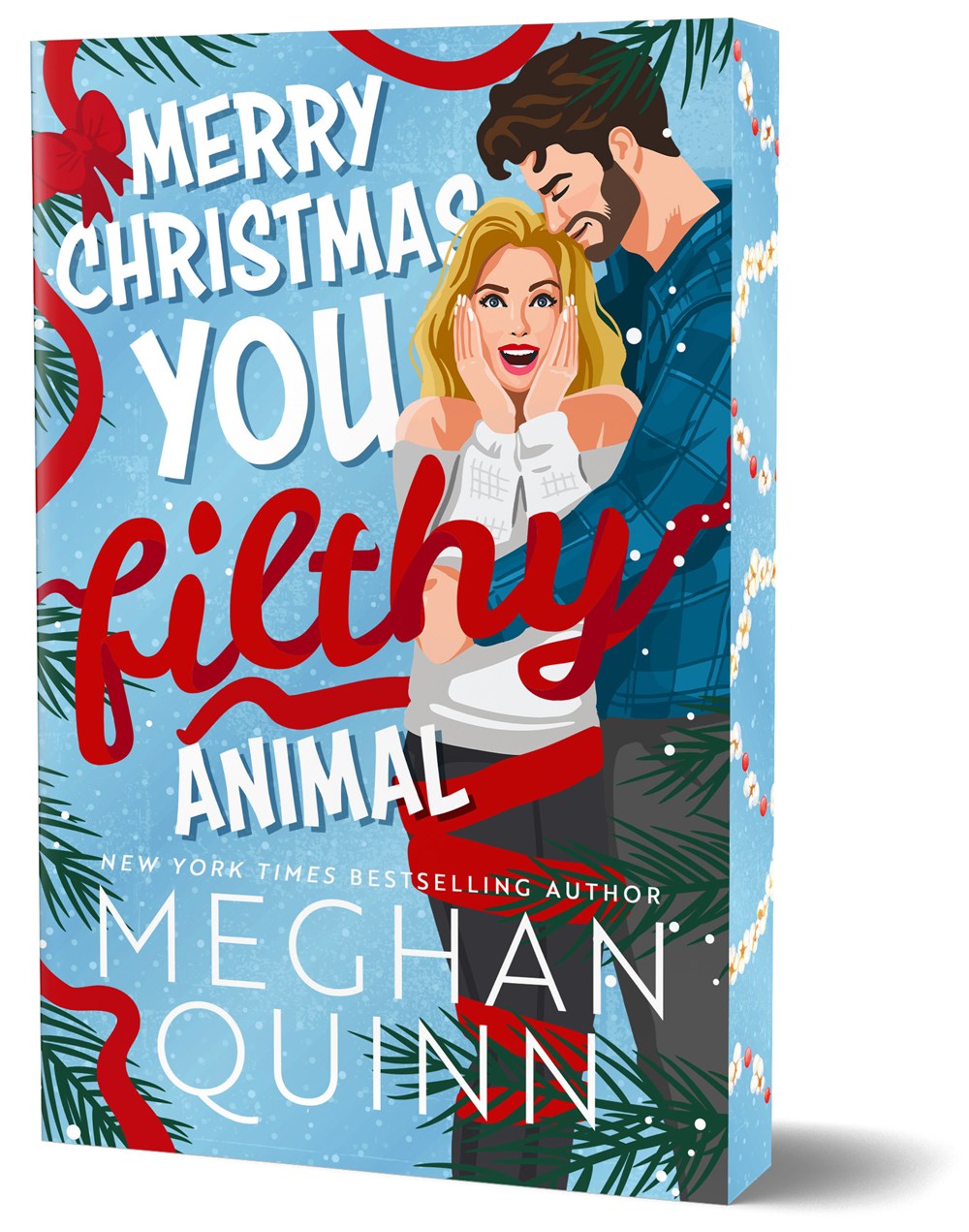 Merry Christmas, You Filthy Animal (How My Neighbor Stole Christmas #2) [Preorder - 10/14/25]