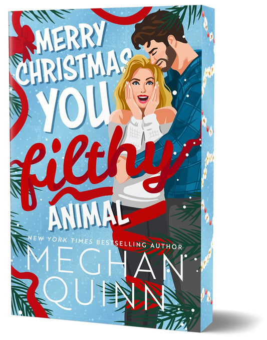 Merry Christmas, You Filthy Animal (How My Neighbor Stole Christmas #2) [Preorder - 10/14/25]