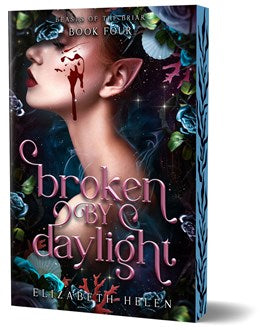 Broken by Daylight (Beasts of the Briar #4) [Preorder - 2/24/26]