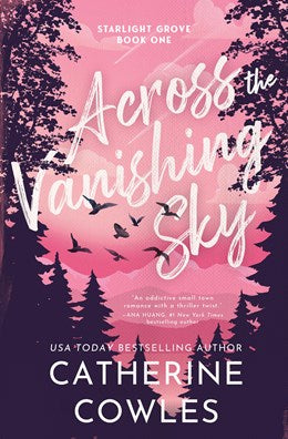 Across the Vanishing Sky (Starlight Grove #1)