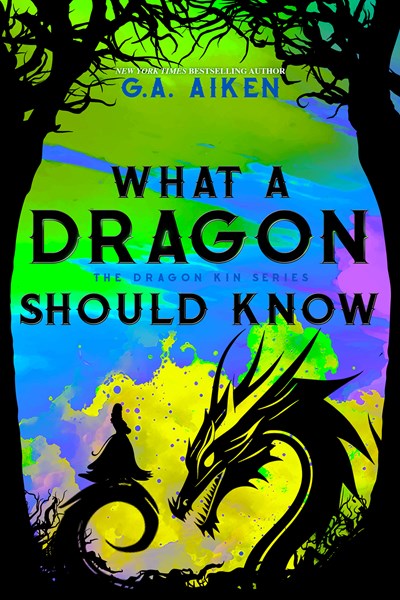 What a Dragon Should Know (Dragon Kin #3)