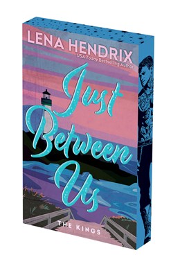 Just Between Us (The Kings #3) [Preorder - 7/28/26]