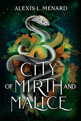 City of Mirth and Malice (Vows and Vengeance #2)