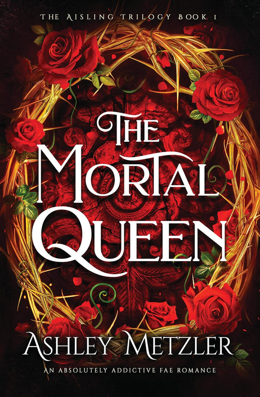 The Mortal Queen (The Aisling Trilogy #1) [Preorder - 12/8/26]
