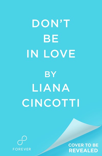 Don't Be In Love (Preorder - 2/2/27)