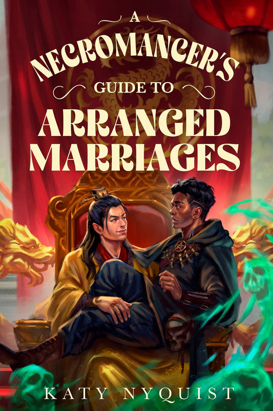 A Necromancer's Guide to Arranged Marriages (Scandals of the Gifted #2)