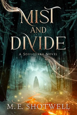 Mist and Divide