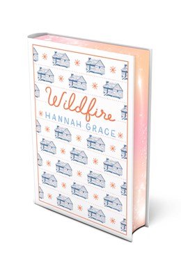 Wildfire: Deluxe Edition (Maple Hills #2)