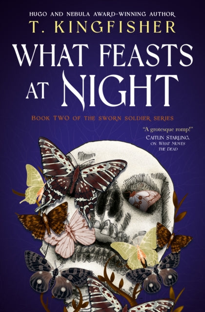 What Feasts at Night (Sworn Soldier #2) [UK Edition]