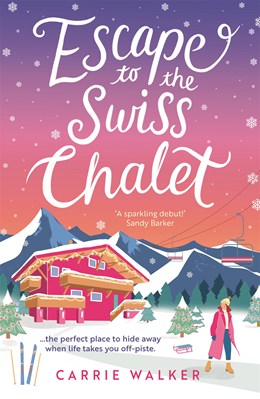 Escape to the Swiss Chalet (Holiday Romance #1)