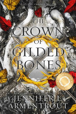 The Crown of Gilded Bones (Blood and Ash #3)