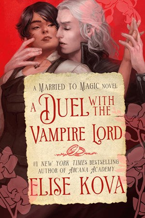 A Duel with the Vampire Lord (Married to Magic #3) [Preorder - 10/6/26)