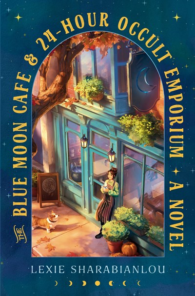 The Blue Moon Café & 24-Hour Occult Emporium (Preorder - 8/18/26)