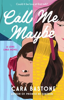 Call Me Maybe (Love Lines #1) [Preorder - 7/14/26]