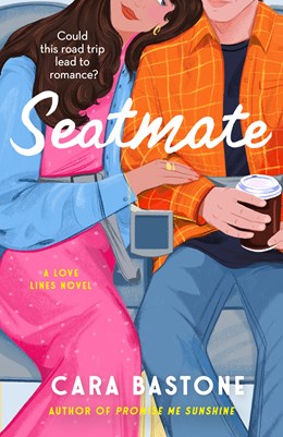 Seatmate (Love Lines #3) [Preorder - 7/14/26]