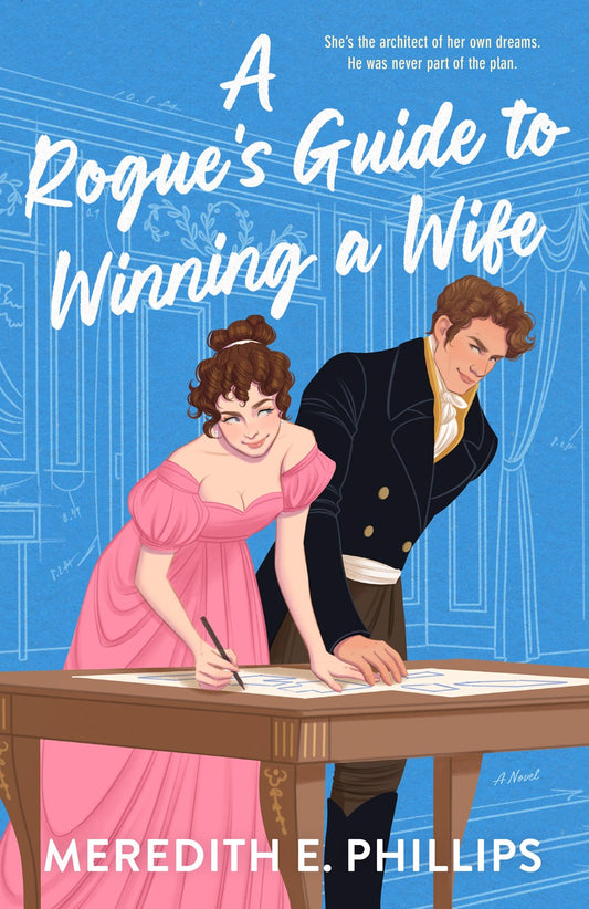 A Rogue's Guide to Winning a Wife (Preorder - 2/2/27)