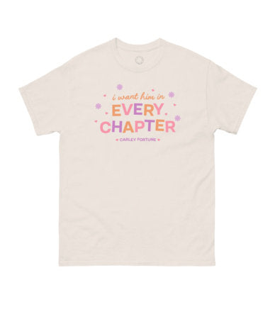 Carley Fortune: Every Chapter Unisex T-Shirt (Preorder - 5/5/26)