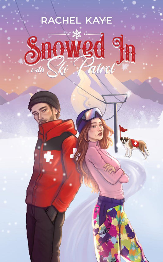 Snowed in with Ski Patrol (Preorder - 11/11/25)