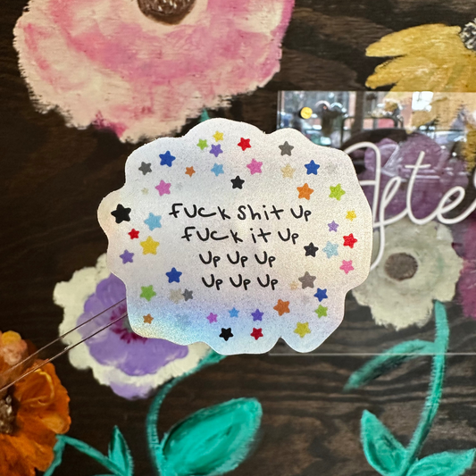 Fuck Shit Up Sticker